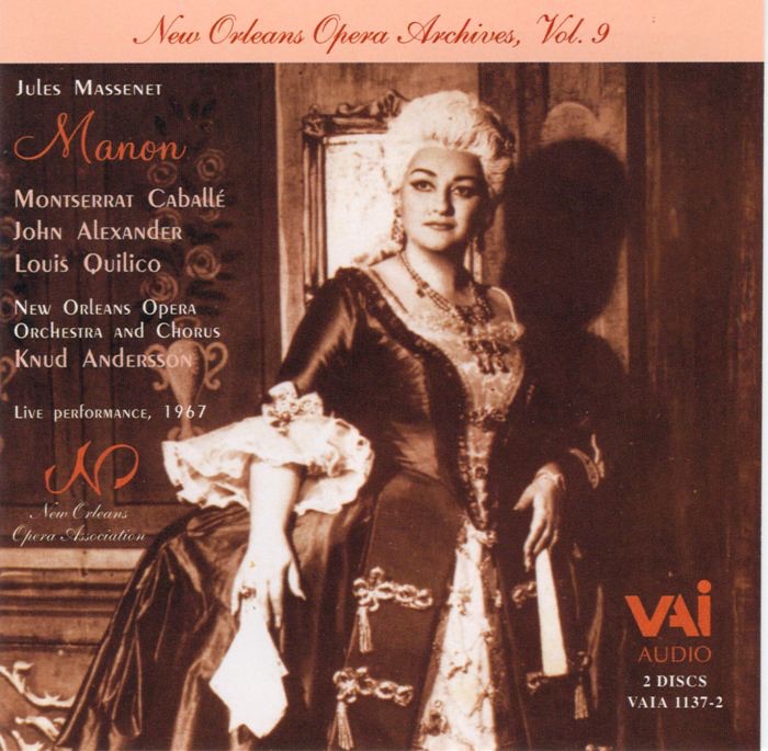 Jules Massenet: Manon - An Opera In 5 Acts (Live Performance 1967) by John Alexander, Knud Andersson, Montserrat Caballé, New Orleans Opera Chorus & New Orleans Opera Orchestra album cover