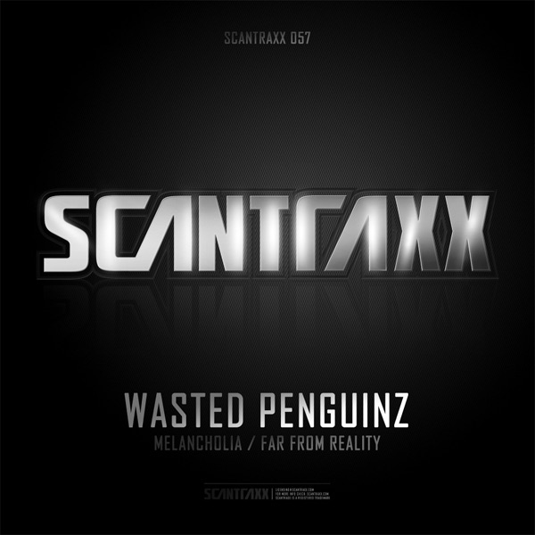 Scantraxx 057 - Single by Wasted Penguinz album cover