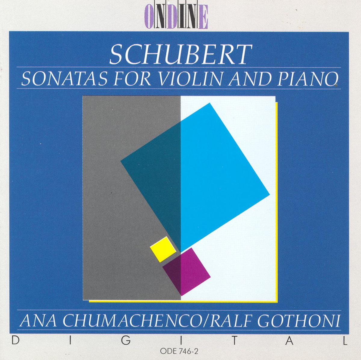 Schubert: Sonatas for Violin and Piano by Ralf Gothóni & Ana Chumachenco album cover