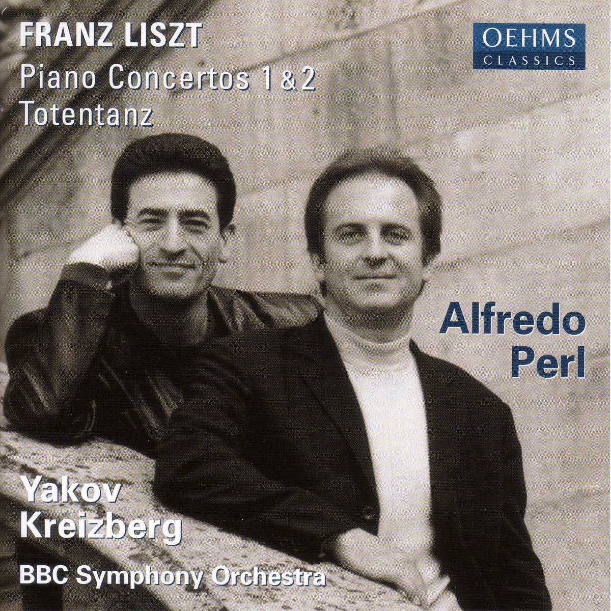 Liszt, F.: Piano Concertos Nos. 1 and 2 - Totentanz by Yakov Kreizberg, BBC Symphony Orchestra & Alfredo Perl album cover