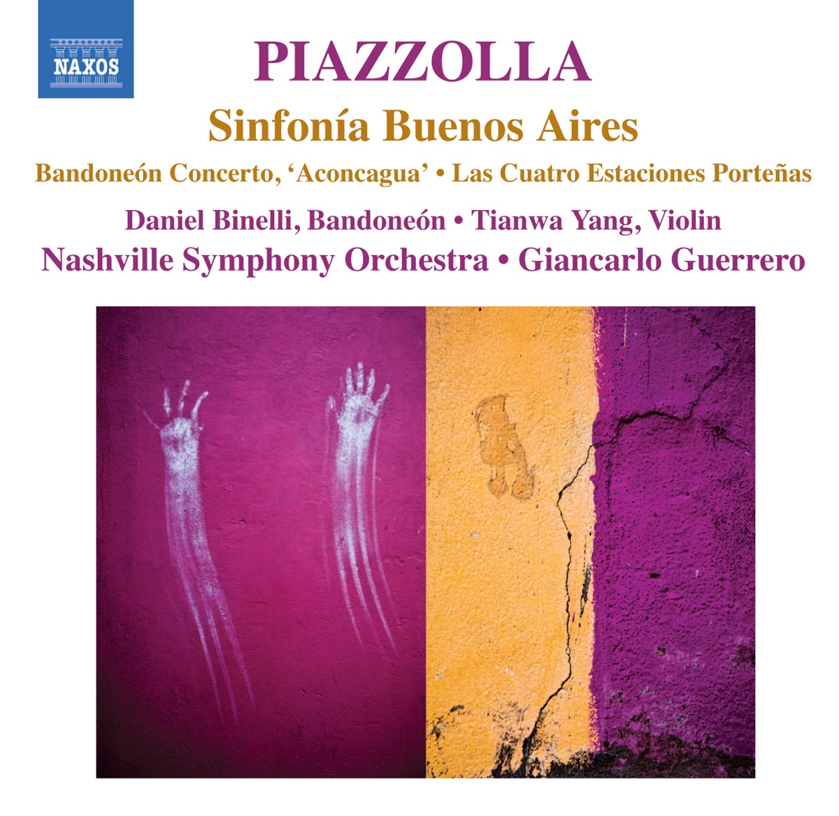 Piazzolla: Sinfonia Buenos Aires by Daniel Binelli, Nashville Symphony, Giancarlo Guerrero & Tianwa Yang album cover