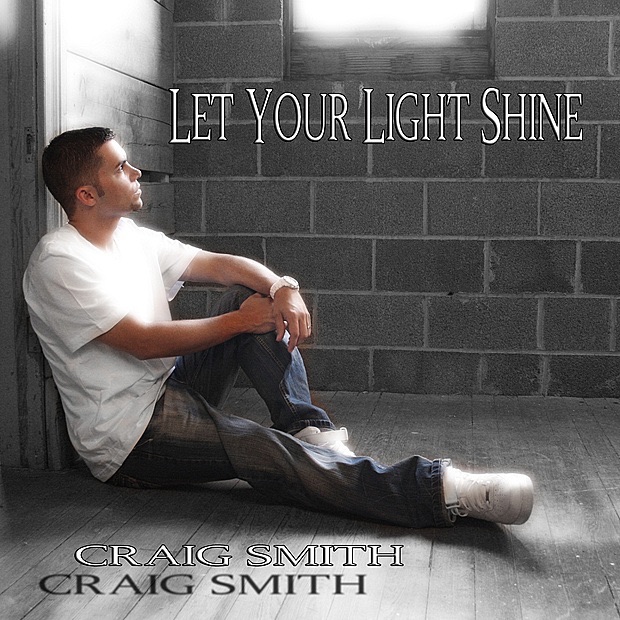 Let Your Light Shine by Craig Smith album cover