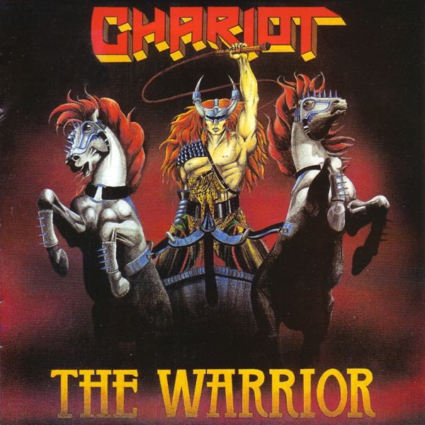 The Warrior by Chariot album cover