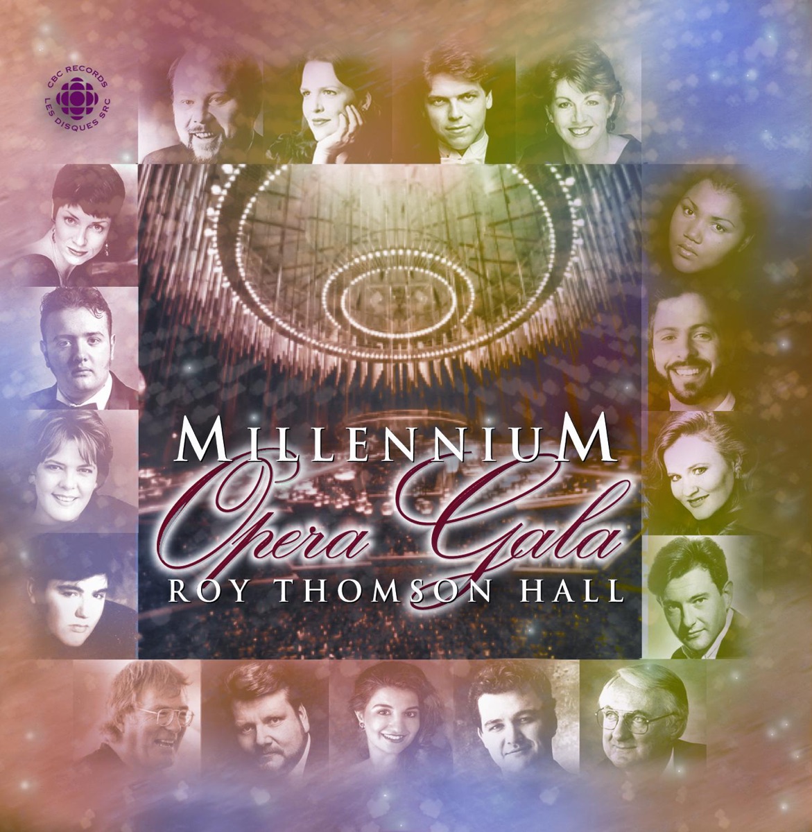 Highlights of the Millenium Opera Gala by Tracy Dahl, Toronto Mendelssohn Choir, Mario Bernardi, Toronto Symphony Orchestra, Isabel Bayrakdarian, Catherine Robbin, Michael Schade, Russell Braun, Richard Bradshaw, Brett Polegato, Jean Stilwell, Robert Pomakov, Gino Quilico, Richard Margison, Adrianne Pieczonka, Measha Brueggergosman, James Westman, Frances Ginzer & Ben Heppner album cover