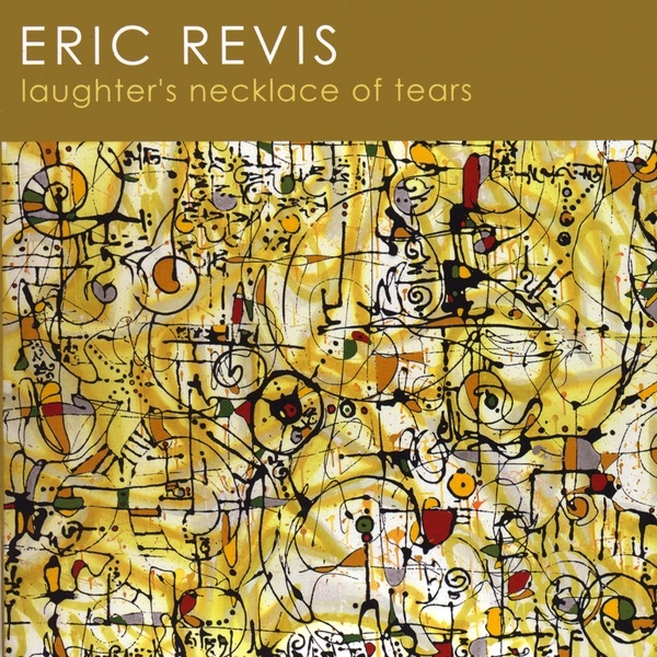 Laughters Necklace of Tears by Eric Revis album cover