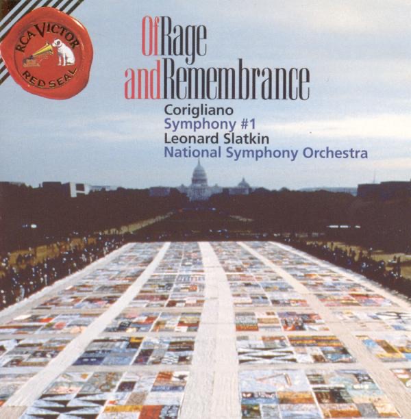 Corigliano: Of Rage and Remembrance & Symphony No. 1 by Leonard Slatkin & National Symphony Orchestra, Kennedy Center album cover