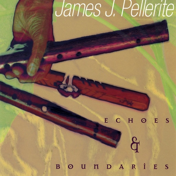 Echoes & Boundaries by James J. Pellerite album cover