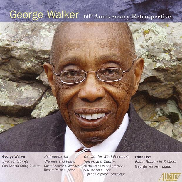 Walker: 60th Anniversary Retrospective by Eugene Corporon, George Walker & Son Sonora String Quartet album cover