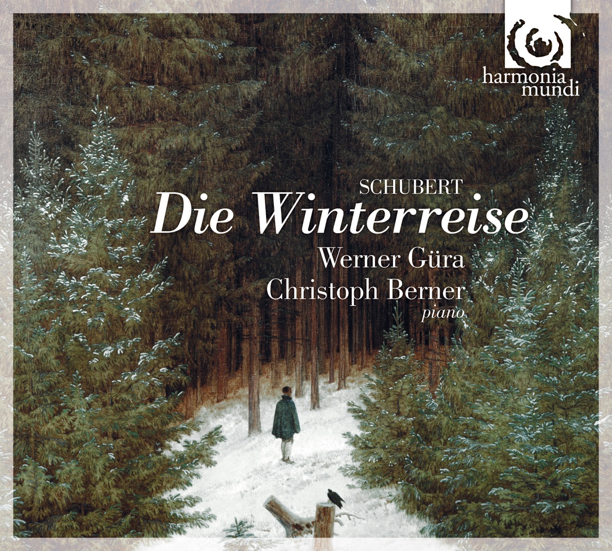Schubert: Die Winterreise by Werner Güra & Christoph Berner album cover