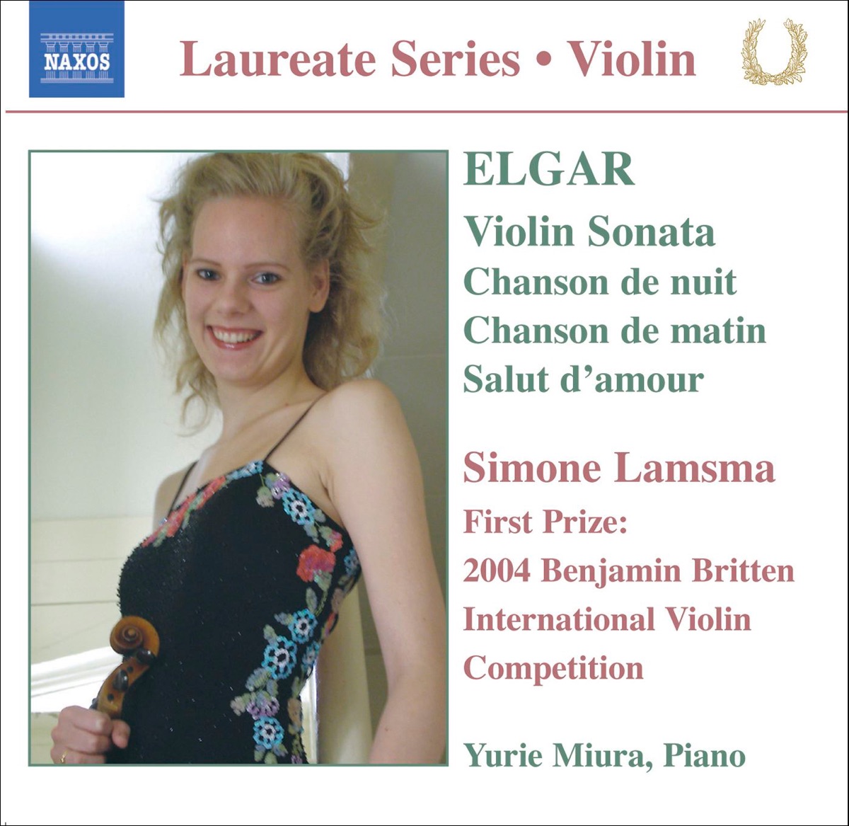 Elgar: Violin Sonata, chanson de nuit, Chanson de matin, Salut d'amour (Laureate Series - Violin) by Simone Lamsma & Yurie Miura album cover
