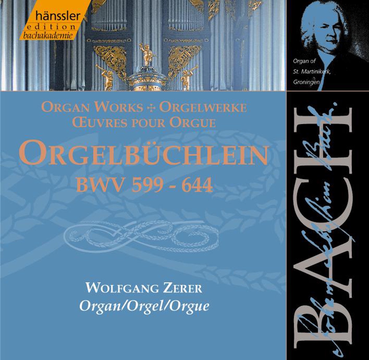 Bach, J.S: Orgelbuchlein, BWV 599-644 by Wolfgang Zerer album cover