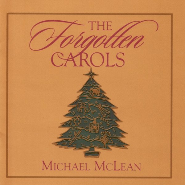 The Forgotten Carols by Michael McLean album cover