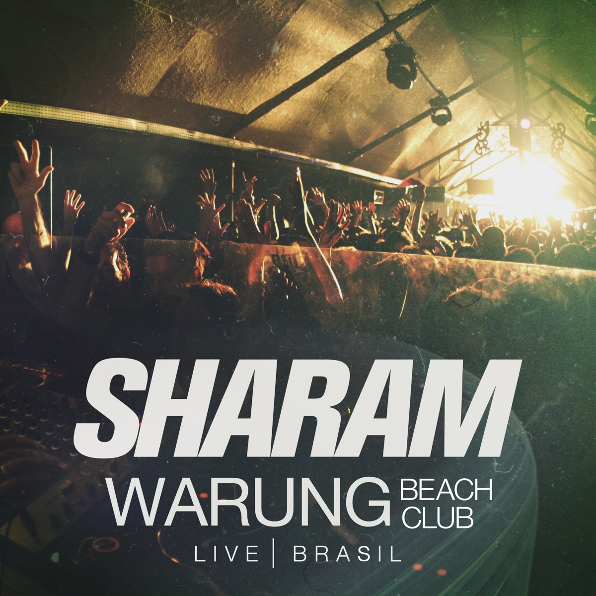 Live At Warung Beach Brasil by Sharam album cover