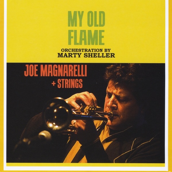 My Old Flame by Joe Magnarelli album cover