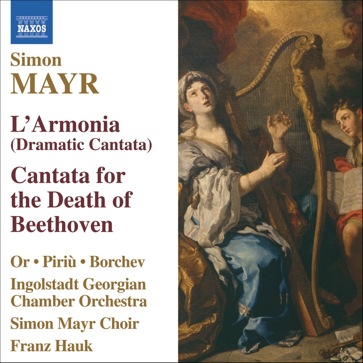 Mayr: L'Armonia, Cantata Sopra la Morte di Beethoven by Altin Piriu, Franz Hauk, Georgisches Kammerorchester Ingolstadt & Simon Mayr Choir album cover