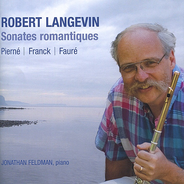 Sonates Romantiques: Pierné • Franck • Fauré by Robert Langevin & Jonathan Feldman album cover