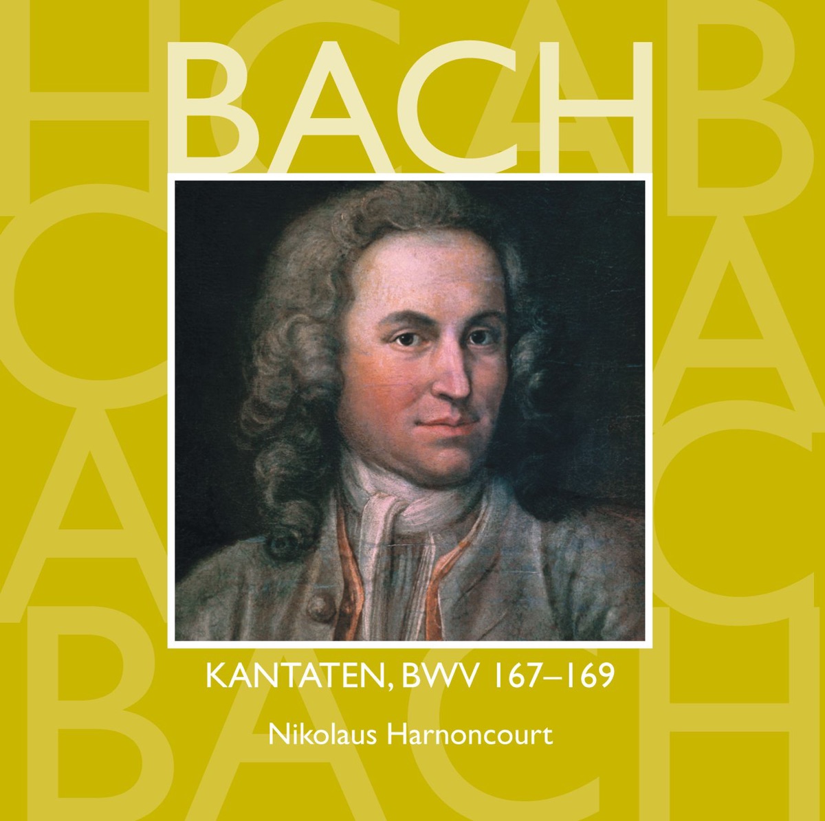 Bach, JS: Sacred Cantatas, BWV Nos. 167 - 169 by Christian Immler, Concentus Musicus Wien, Gerhard Schmidt-Gaden, Helmut Wittek, Kurt Equiluz, Nikolaus Harnoncourt, Panito Iconomou, Robert Holl & Tölzer Knabenchor album cover