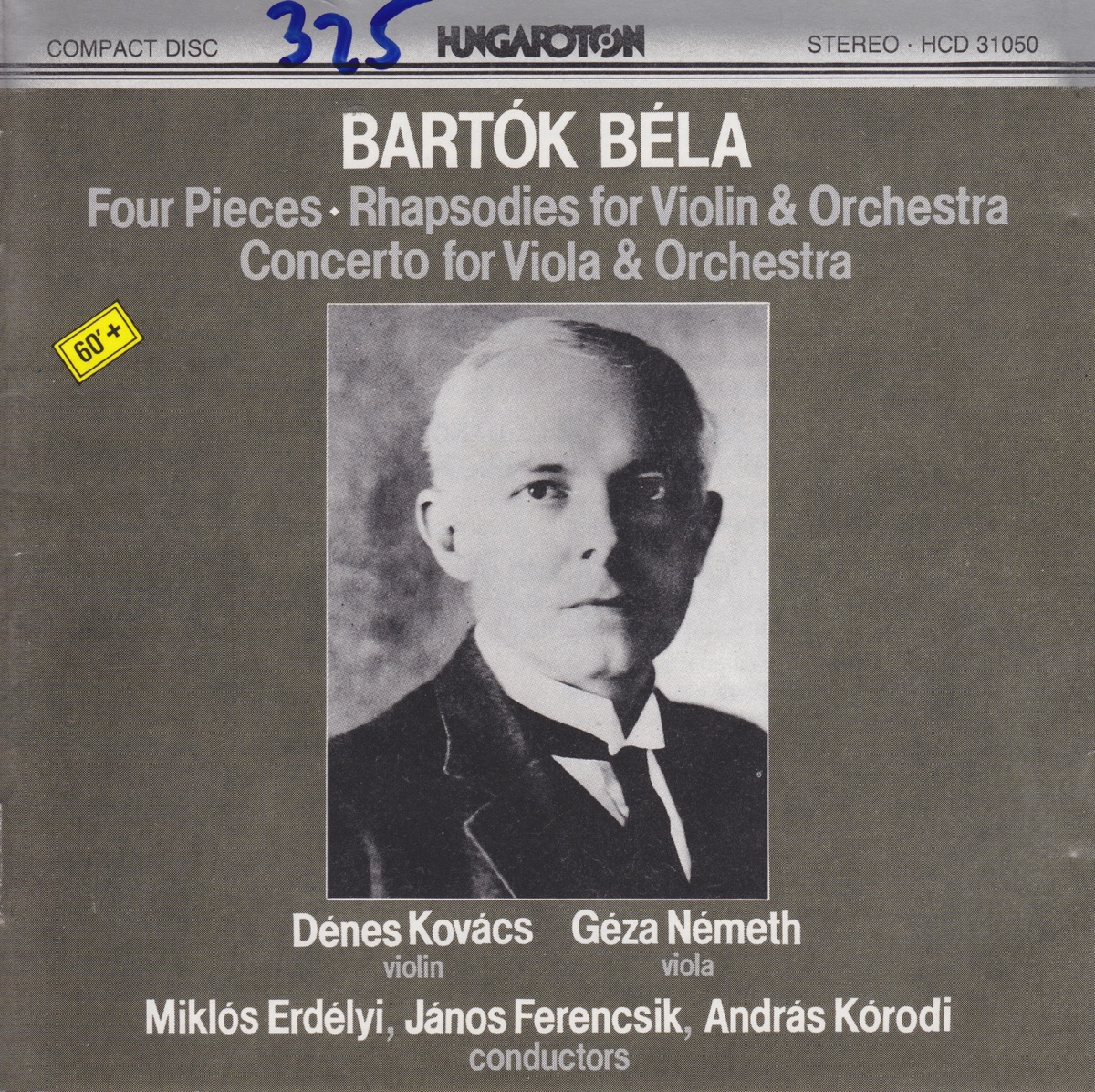 B. Bartók: Four Pieces for Orcheatra, Rhapsody Nos. 1 and 2, Concerto for Viola and Orchestra by Dénes Kovács, Geza Nemeth, Budapest Philharmonic Orchestra, Budapest Symhpony Orchestra, Miklós Erdélyi, János Ferencsik & Andras Korodi album cover