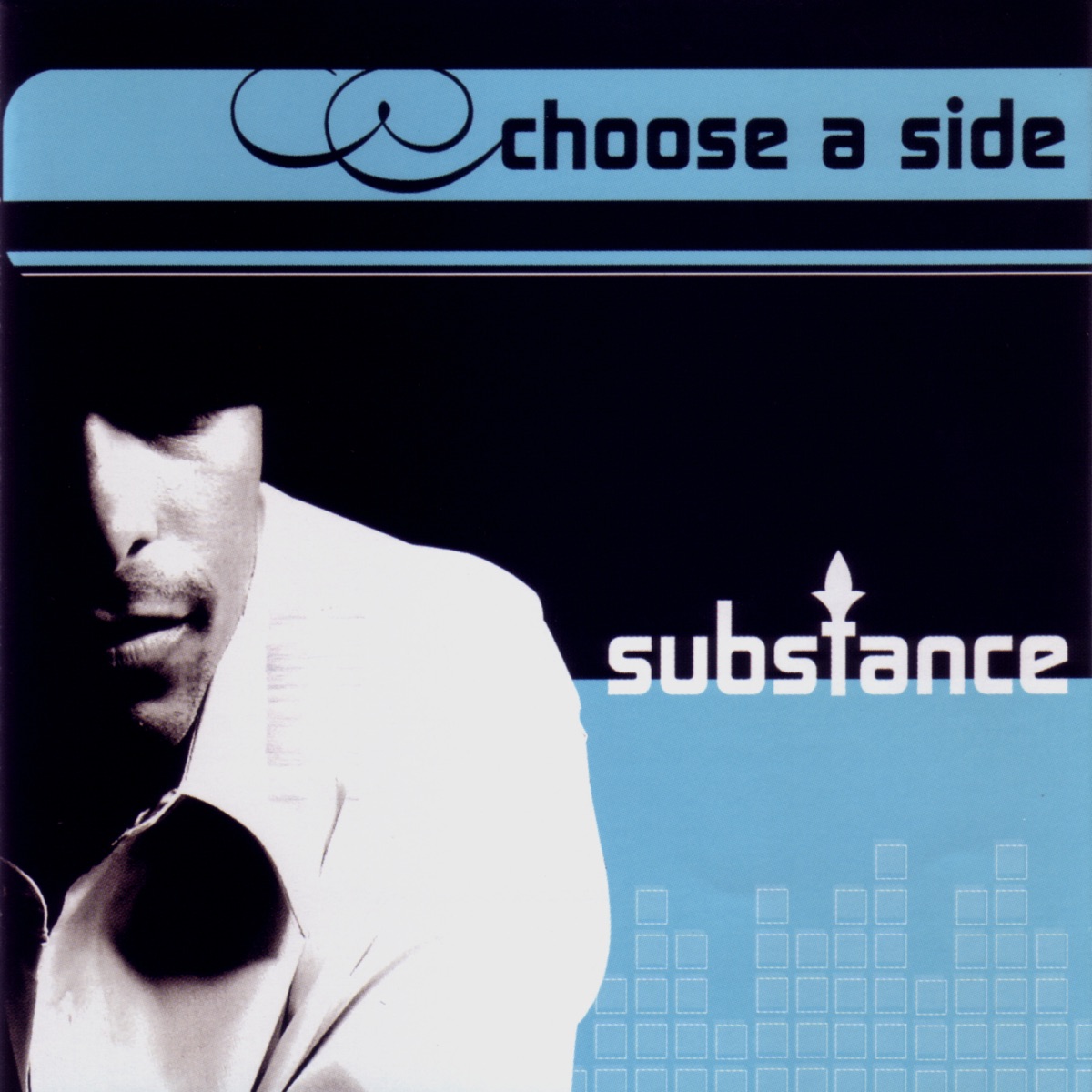 Choose a Side by Substance album cover