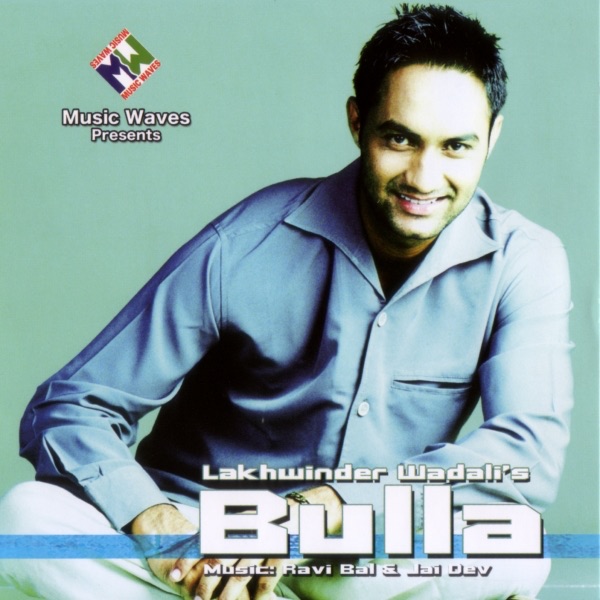 Bulla by Lakhwinder Wadali album cover