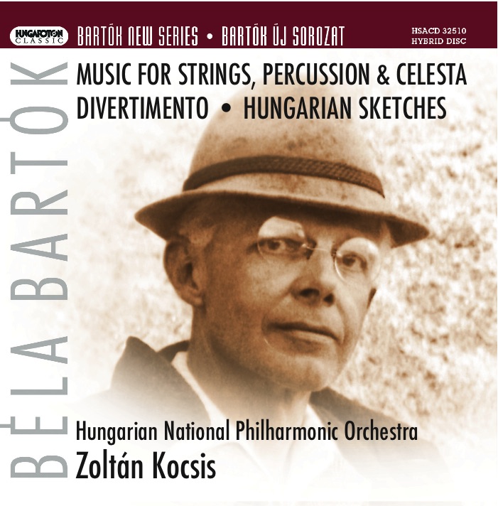 Béla Bartók: Music for Strings, Percussion and Celesta, Divertimento, Hungarian Sketches by Zoltán Kocsis album cover