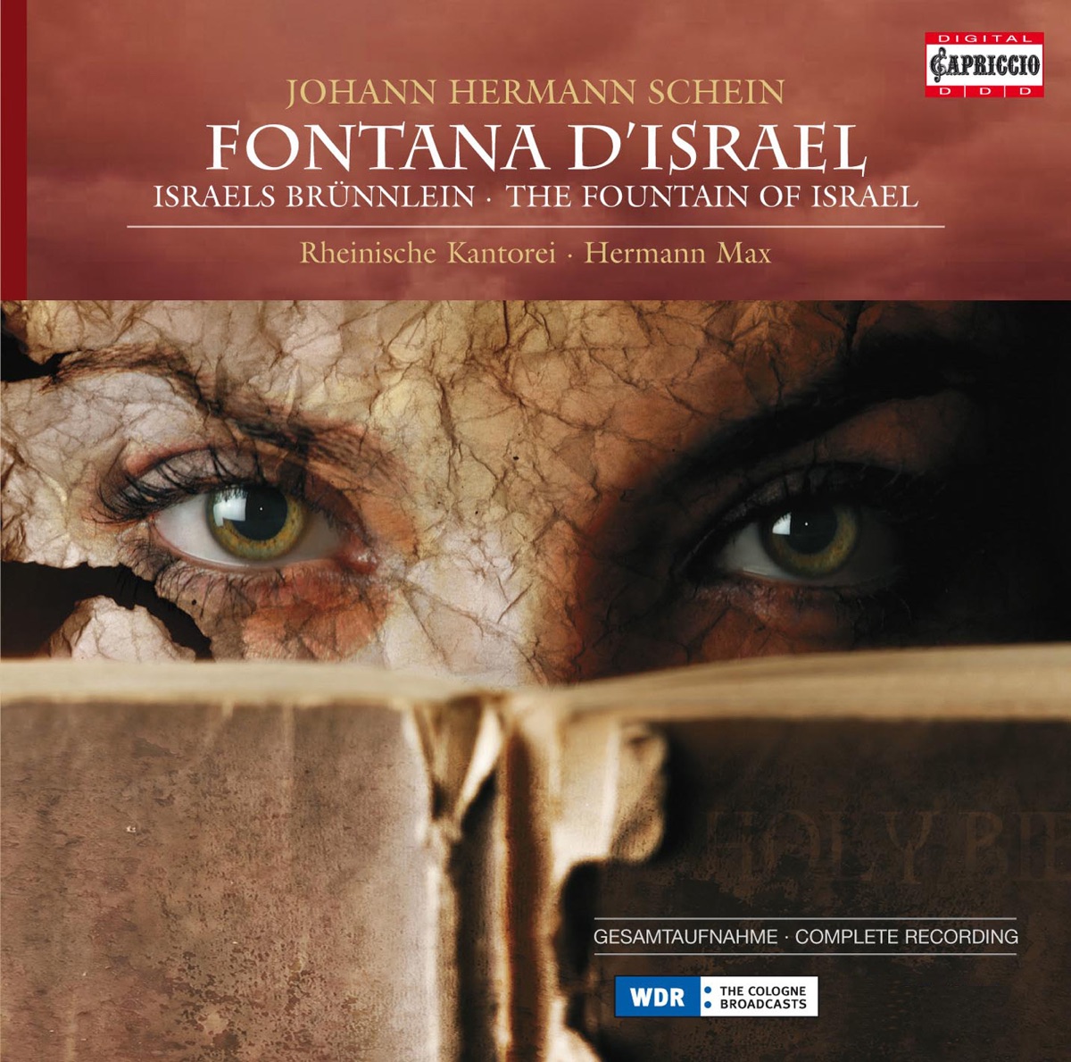 Schein: Fontana d'Israel by Michael McCraw, Raimund Nolte, Bernhard Schneider, Rheinische Kantorei, Hermann Max, Christoph Lehmann, Konrad Junghanel, Johanna Koslowsky, Martina Lins, Christine Kyprianides, Hartwig Groth, Maria Arentz & Peter Sommer album cover