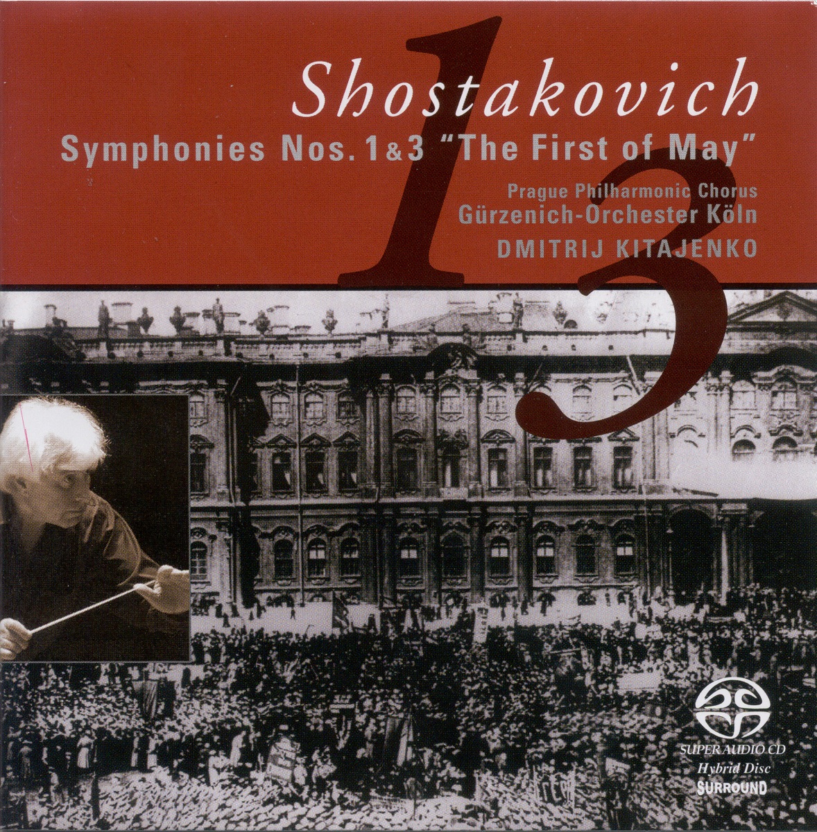 Shostakovich: Symphonies Nos. 1 & 3 by Prague Philharmonic Chorus, Dmitri Kitayenko & Cologne Gurzenich Orchestra album cover
