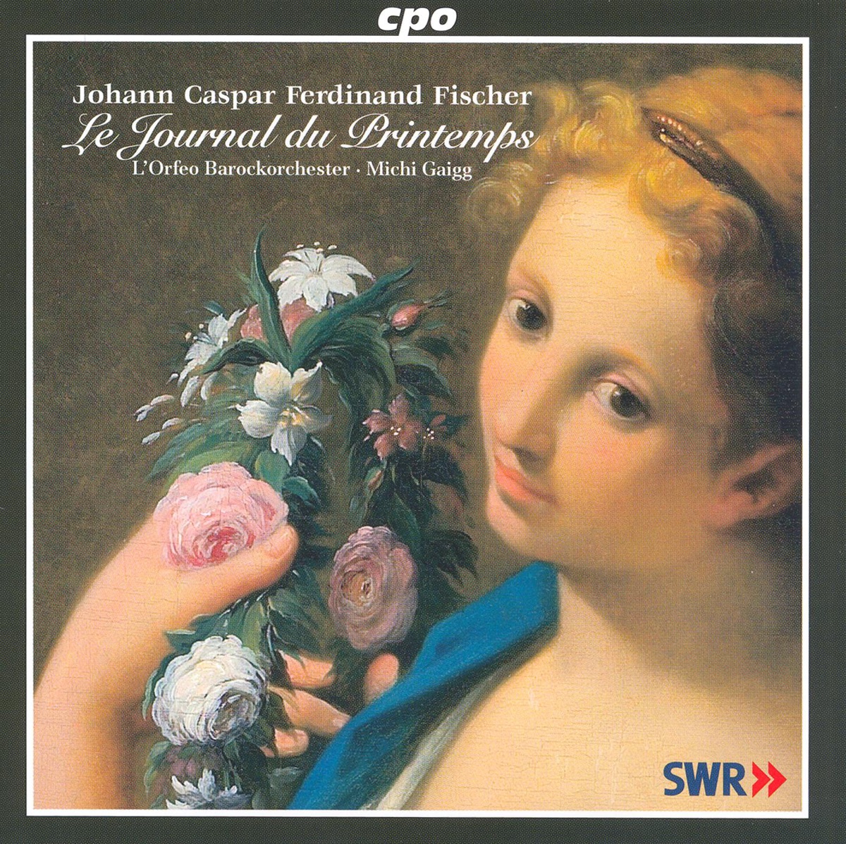 Fischer: Journal Du Printemps (Le) by Michi Gaigg & L'Orfeo Baroque Orchestra album cover