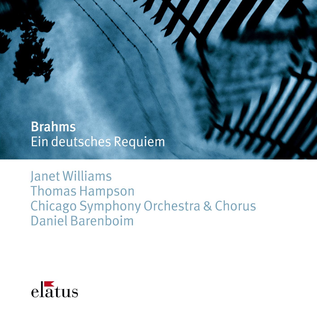 Brahms: Ein deutsches Requiem by Chicago Symphony Chorus, Chicago Symphony Orchestra & Daniel Barenboim album cover