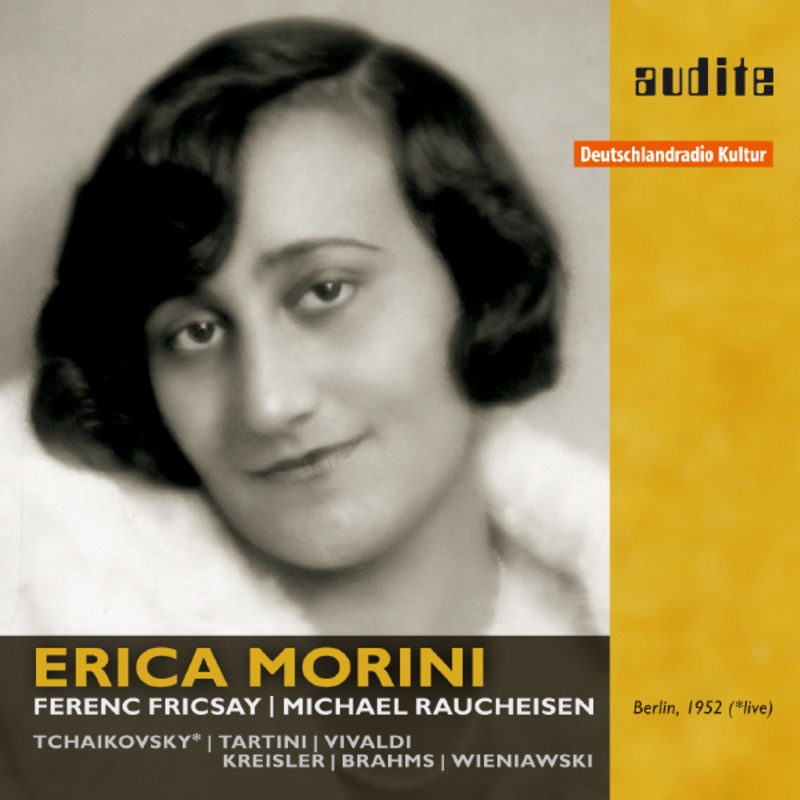 Erica Morini Plays Tchaikovsky, Tartini, Vivaldi, Kreisler, Brahms and Wieniawski (Erica Morini, Ferenc Fricsay & RIAS-Symphonie-Orchester) by Erica Morini, Ferenc Fricsay & RIAS Symphonie-Orchester album cover