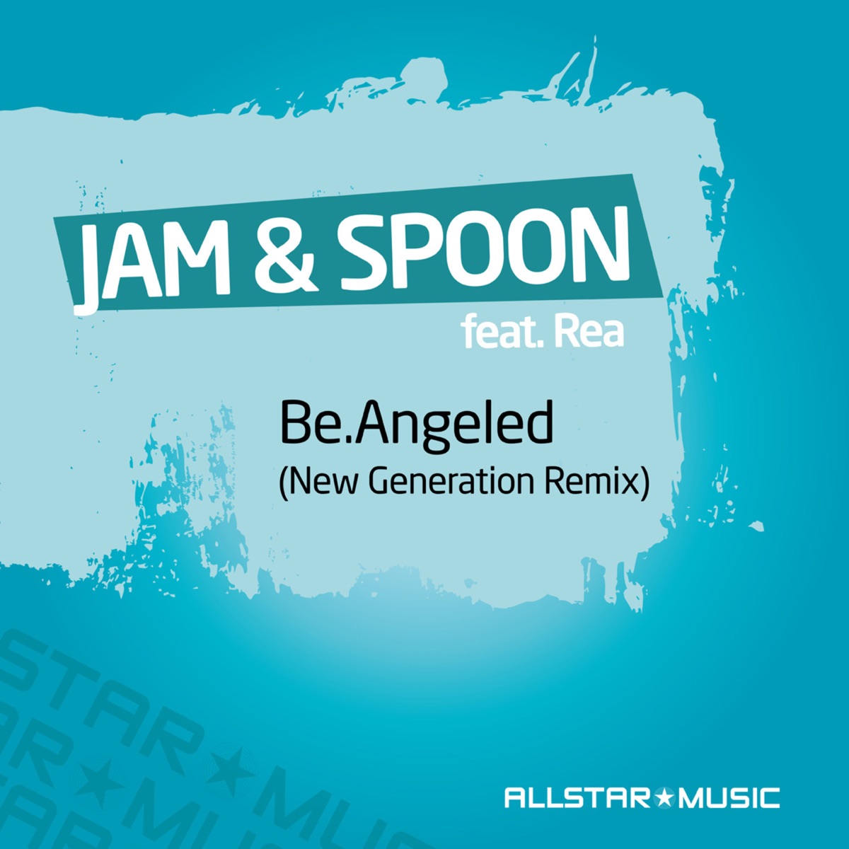 Be.Angeled (feat. Rea) - Single by Jam & Spoon album cover