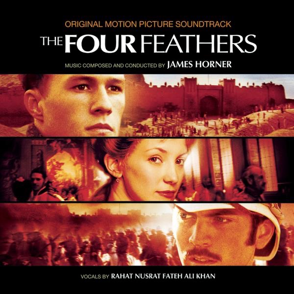The Four Feathers (Original Motion Picture Soundtrack) by James Horner & Rahat Fateh Ali Khan album cover