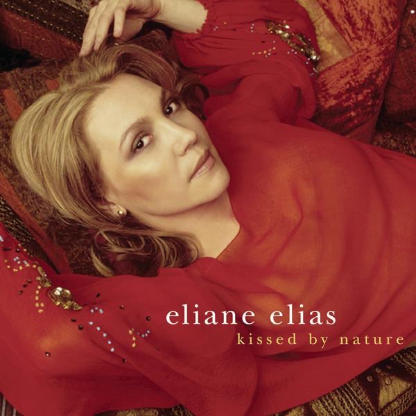 Kissed By Nature by Eliane Elias album cover