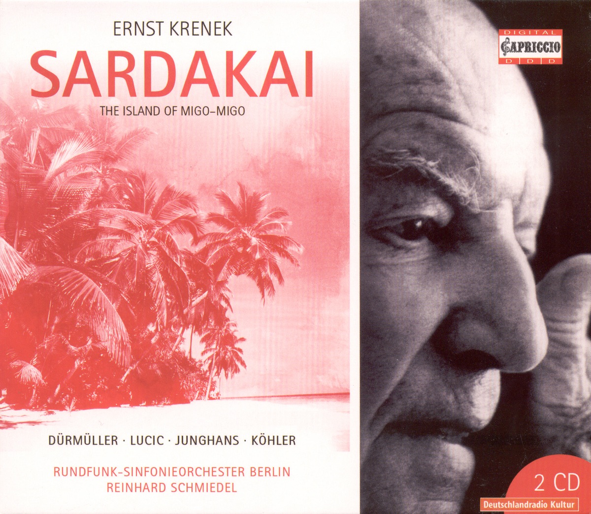 Krenek, E.: Sardakai [Opera] by Rundfunk-Sinfonieorchester Berlin, Reinhard Schmiedel, Larissa Kondratjewa, Maacha Deubner, Birgit Polter, Arno Schneider, Thomas Müller-Pering, Ksenija Lucic, Cornelia Entling, Markus Kohler, Egbert Junghanns & Jörg Dürmüller album cover