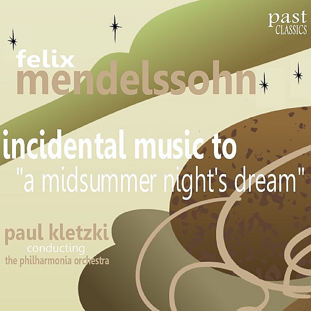 Mendelssohn: Incidental Music to "A Midsummer Night's Dream" by Philharmonia Orchestra & Paul Kletzki album cover