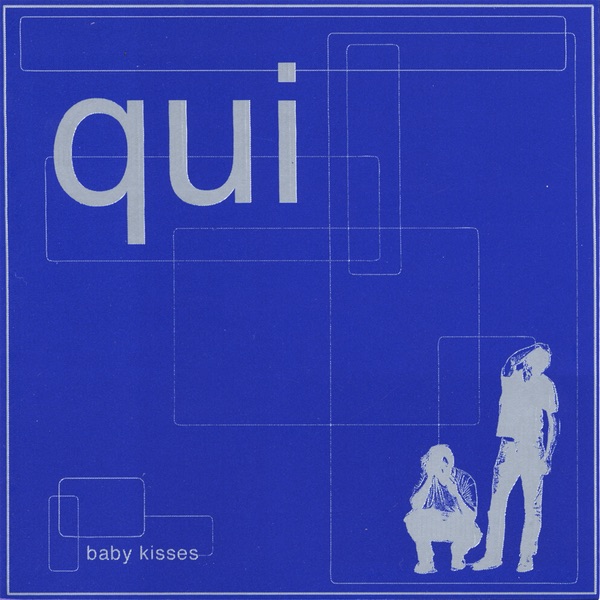 Baby Kisses by Qui album cover