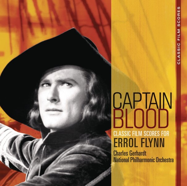Classic Film Scores: Captain Blood by Charles Gerhardt & National Philharmonic Orchestra album cover