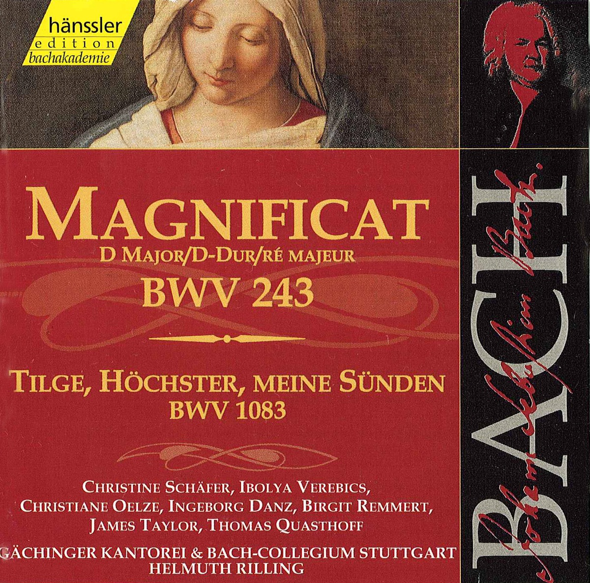 Bach, J.S.: Magnificat In D Major, Bwv 243 by Christine Schafer, James Taylor, Thomas Quasthoff, Ingeborg Danz, Ibolya Verebics, Gächinger Kantorei Stuttgart, Helmuth Rilling, Stuttgart Bach Collegium, Christiane Oelze & Birgit Remmert album cover