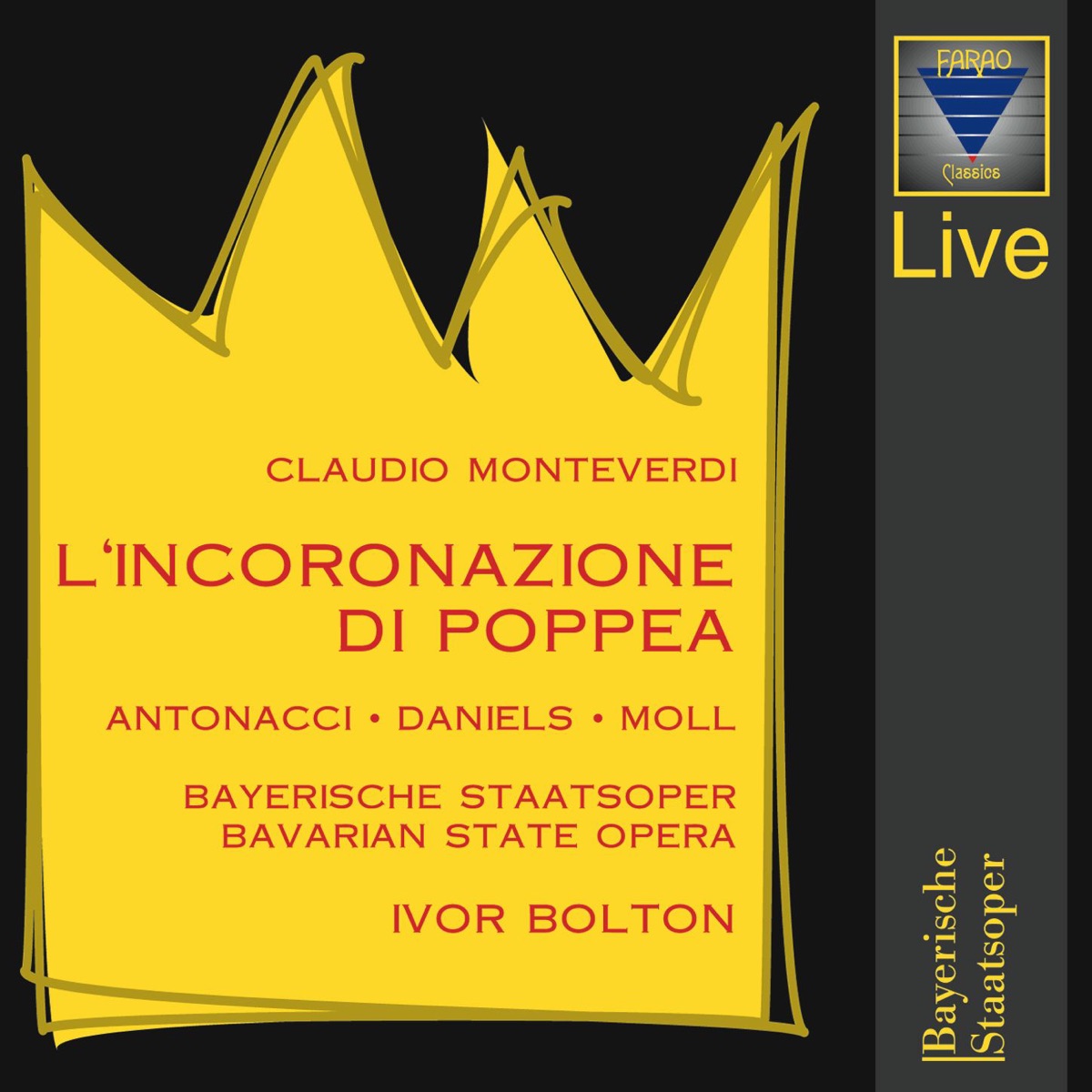 Monteverdi: L'incoronazione di Poppea by Anna Caterina Antonacci, Kurt Moll, Ivor Bolton & Bavarian State Orchestra album cover