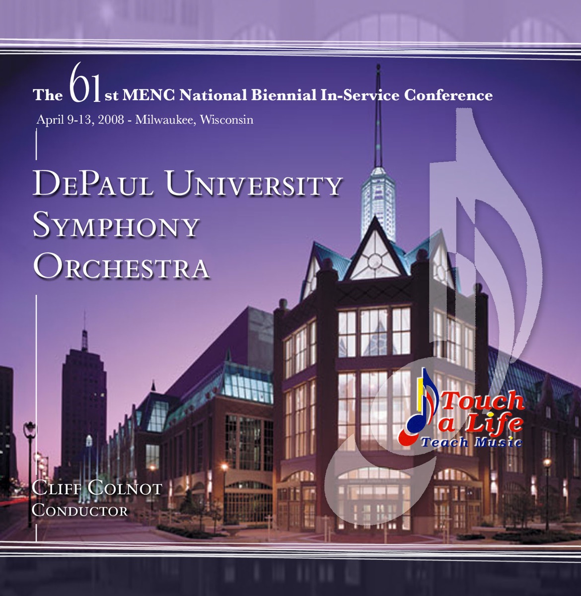 MENC National 2008 DePaul University Symphony Orchestra (Live) by MENC National 2008 DePaul University Symphony Orchestra & Cliff Colnot album cover