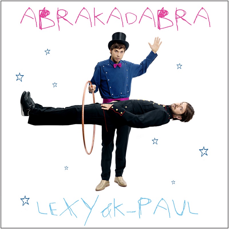 Abrakadabra by Lexy & K-Paul album cover