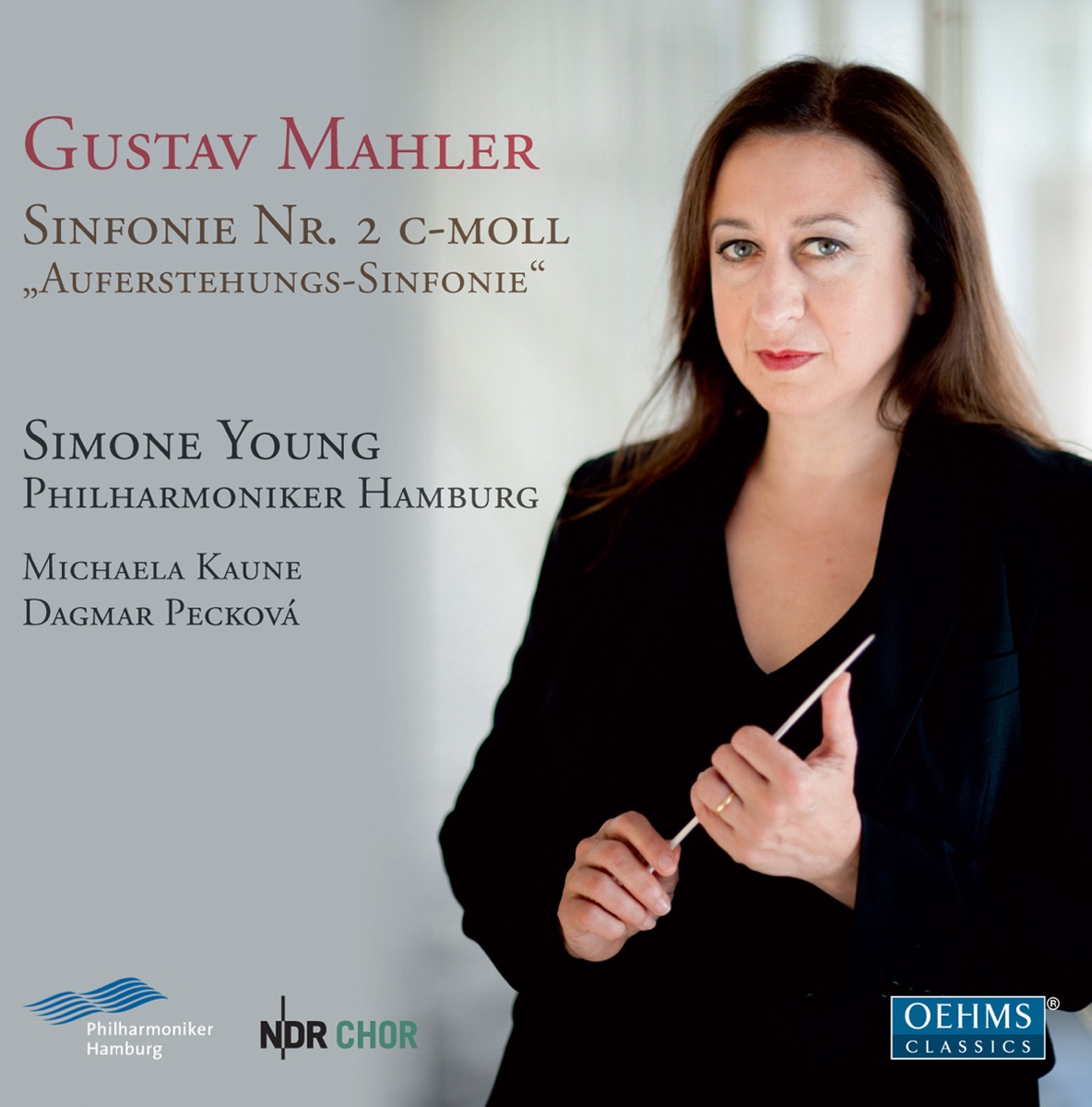Mahler: Symphony No. 2 in C Minor, "Resurrection" by State Choir LATVIJA, North German Radio Chorus, Dagmar Peckova, Hamburg Philharmonic State Orchestra, Simone Young & Michaela Kaune album cover