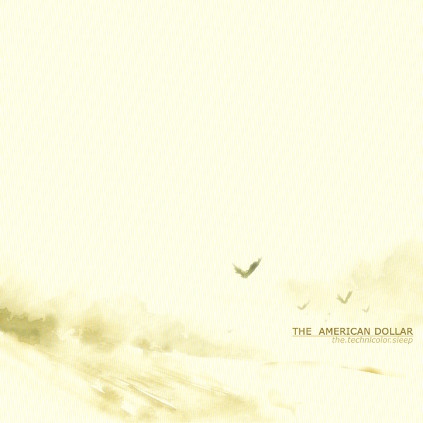 The Technicolour Sleep by The American Dollar album cover