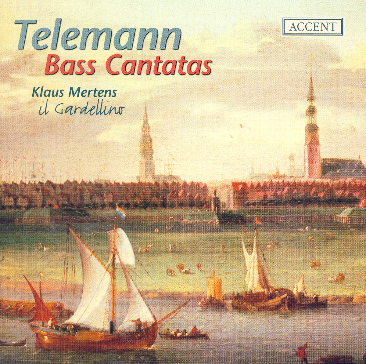 Teleman: Bass Cantatas by Klaus Mertens, Il Gardellino, Liesbeth Hermans, Marleen Schampaert & Joao Sebastiao album cover