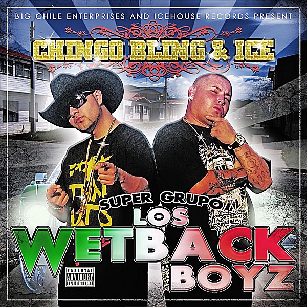 Los W*****k Boys by Chingo Bling & Ice album cover