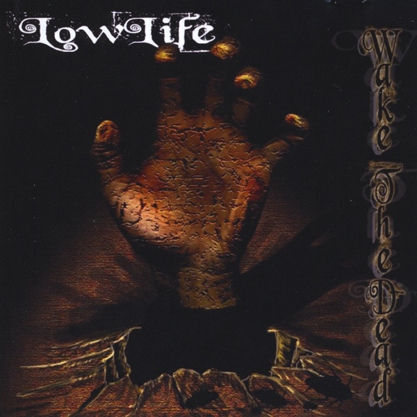 Wake the Dead by Low Life from Two Sins album cover