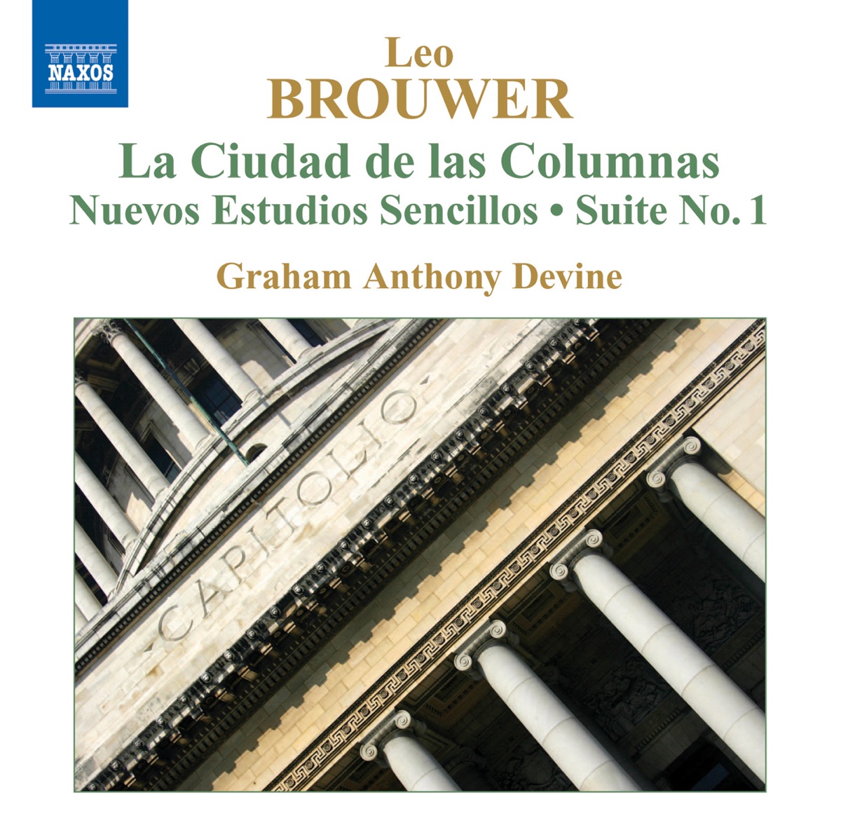 Guitar Music of Leo Brouwer, Vol. 4 by Graham Anthony Devine album cover