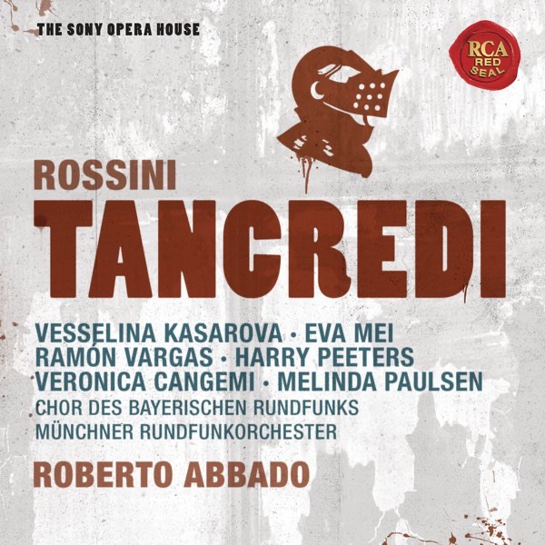Rossini: Tancredi - The Sony Opera House by Roberto Abbado & Munich Radio Orchestra album cover