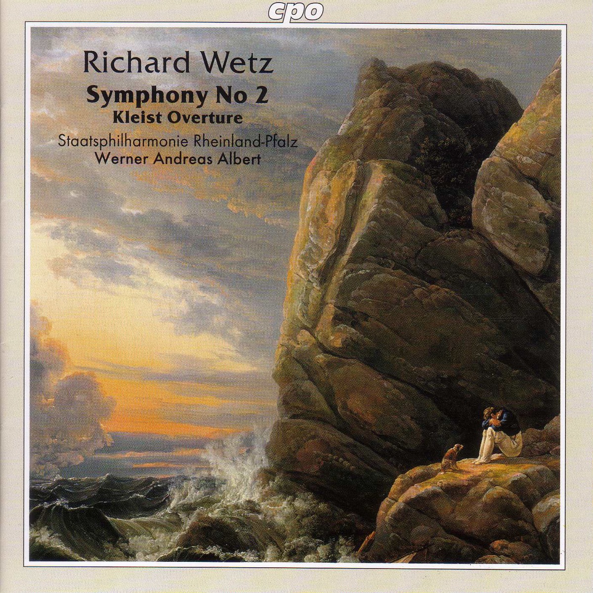 Wetz: Symphony No. 2 - Kleist Overture Op. 16 by Werner Andreas Albert & Rheinland-Pfalz State Philharmonic Orchestra album cover