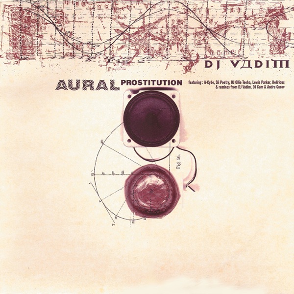 Aural Prostitution by DJ Vadim album cover